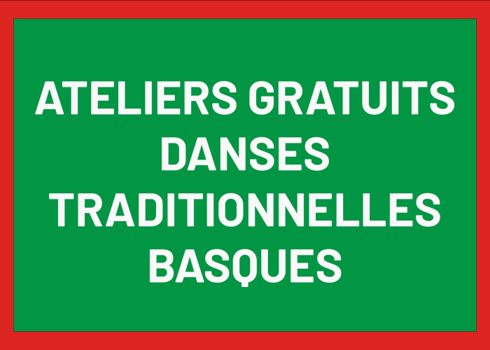 ATELIERS GRATUITS BASQUES